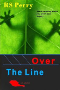 Over the Line Book by RS Perry