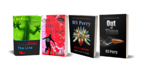 RS Perry's Jim Johnson adventure book series - Off The Edge, Over the Line, Out Of Time, and Ecuador